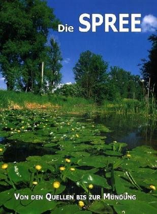 Die Spree: Von den Quellen bis zur Mündung Film, Art & Culture