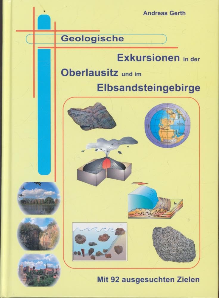 Geologische Exkursionen in der Oberlausitz und im Elbsandsteingebirge Leisure, Home & Garden