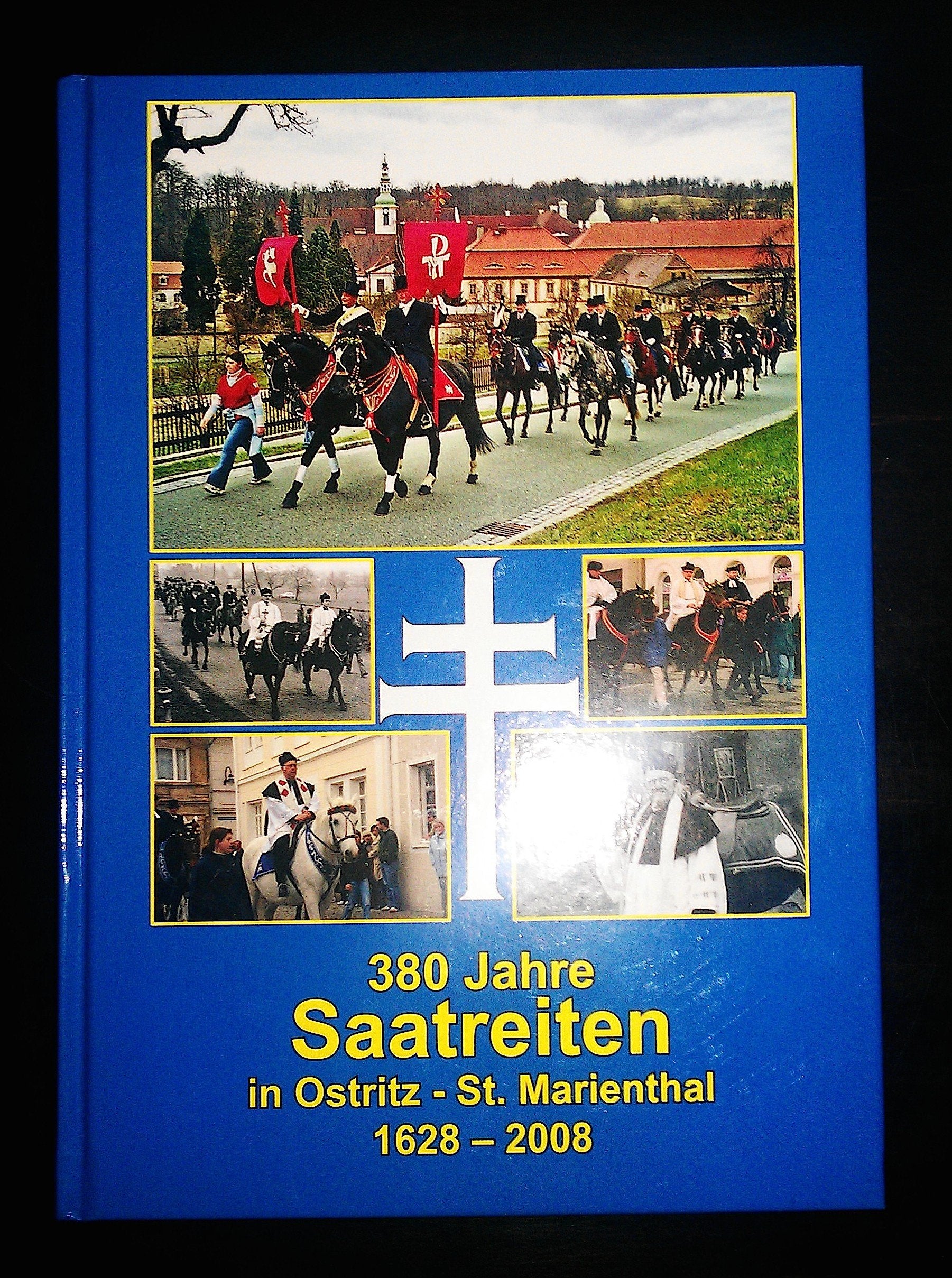 380 Jahre Saatreiten in Ostritz-St. Marienthal - Brendler, Gerhard book