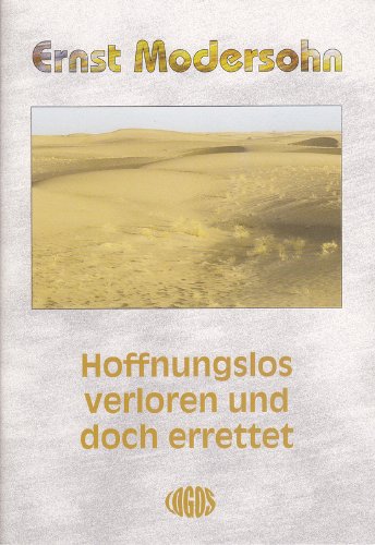 Hoffnungslos verloren und doch errettet Books