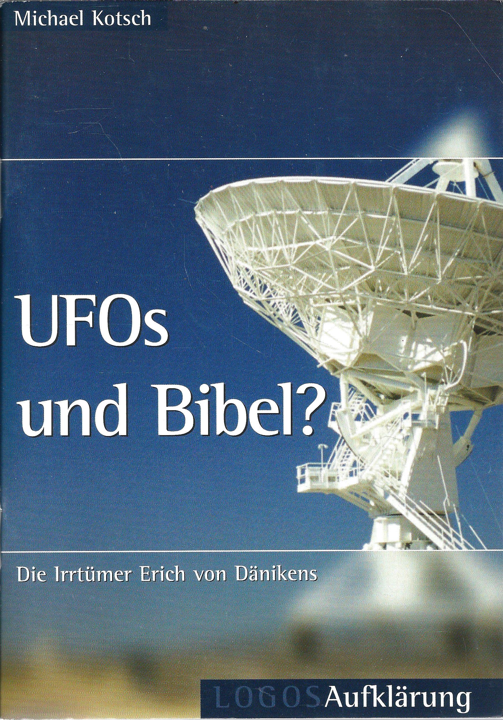 UFOs und Bibel?: Die Irrtümer Erich von Dänikens Natural Sciences