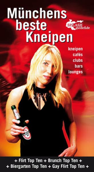 Münchens beste Kneipen: Kneipen, Cafés, Clubs, Bars, Lounges Leisure, Home & Garden