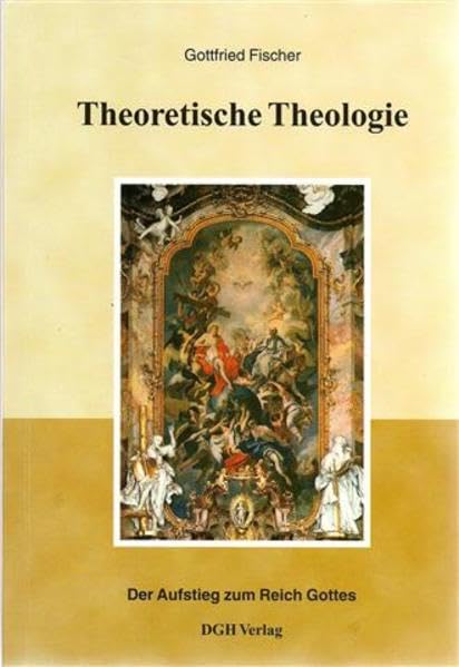 Theoretische Theologie: Der Aufstieg zum Reich Gottes Religion & Esotericism