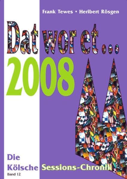 Dat wor et... 2008: Die Kölsche Sessions-Chronik (DAT WOR ET: Die Kölsche Sessions-Chronik) Film, Art & Culture