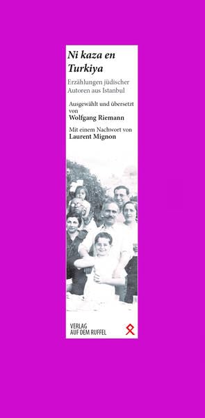Ni kaza en Turkiya: Erzählungen jüdischer Autoren aus Istanbul Contemporary literature