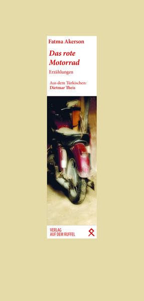 Das rote Motorrad: Erzählungen Contemporary literature