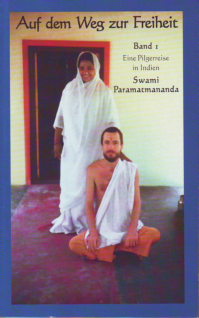 Auf dem Weg zur Freiheit: Eine Pilgerreise in Indien Books