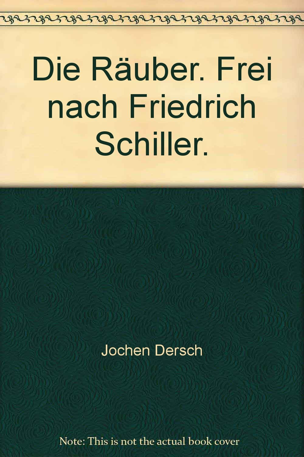 Product Image: Die Räuber - frei nach Schiller (Klassik - Modern)