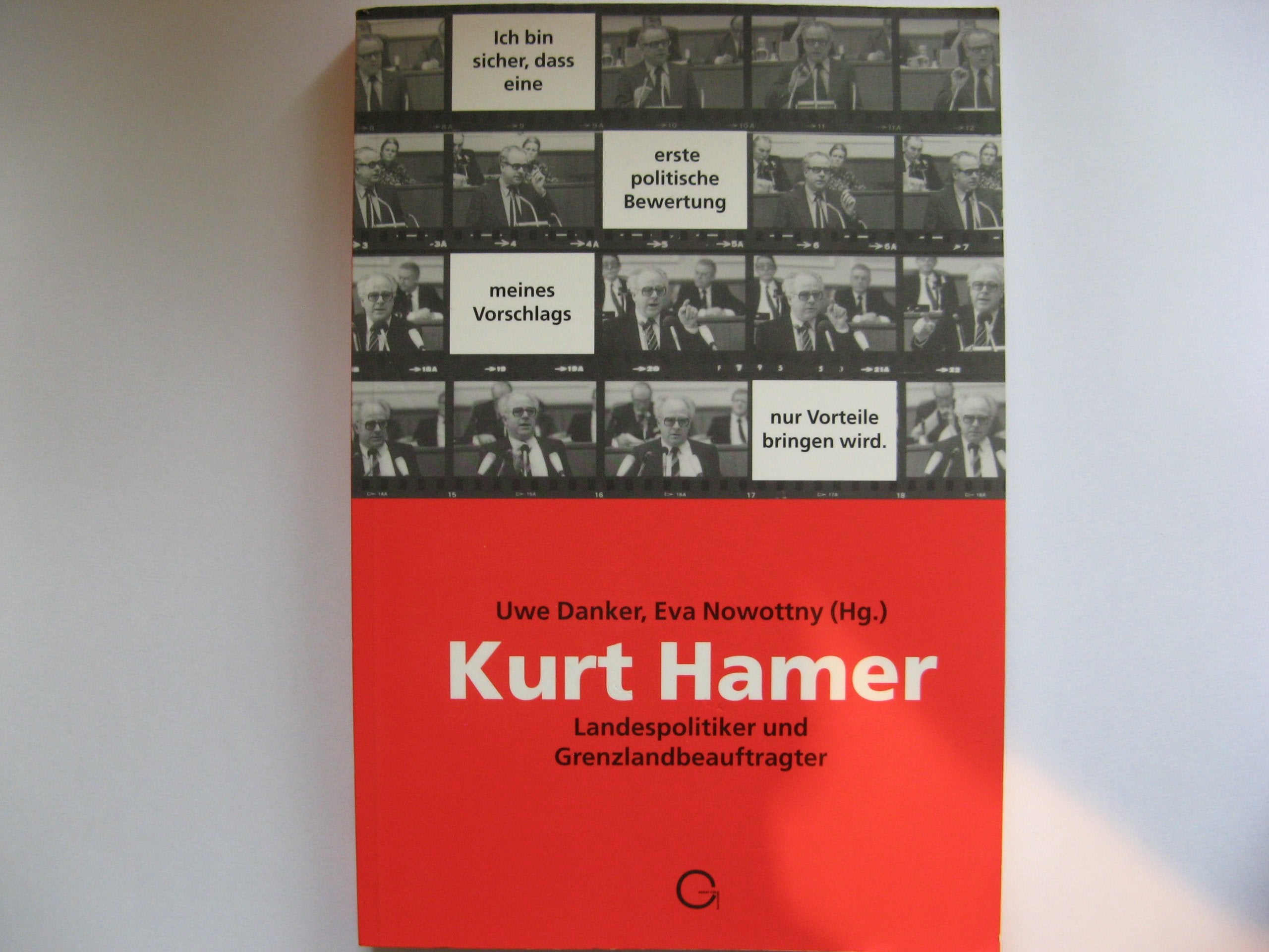 Kurt Hamer - Landespolitiker und Grenzlandbeauftragter Books