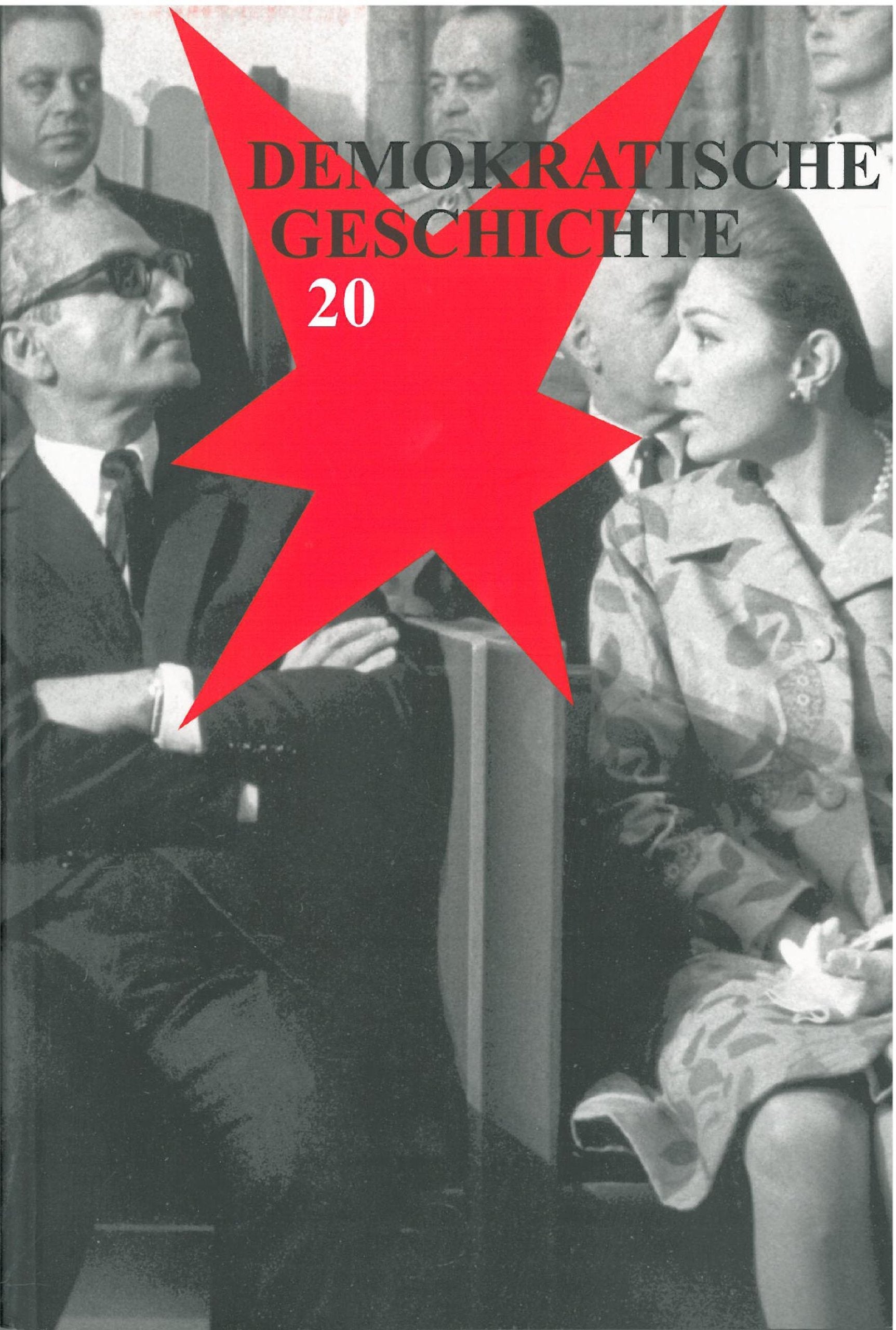 Demokratische Geschichte - Jahrbuch zur Arbeiterbewegung und Demokratie... / Demokratische Geschichte - Jahrbuch zur Arbeiterbewegung und ... und Demokratie in Schleswig-Holstein) Politics & History