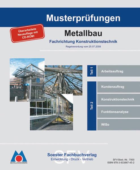Musterprüfungsordner Metallbau: Fachrichtung Konstruktionstechnik Business & Technology