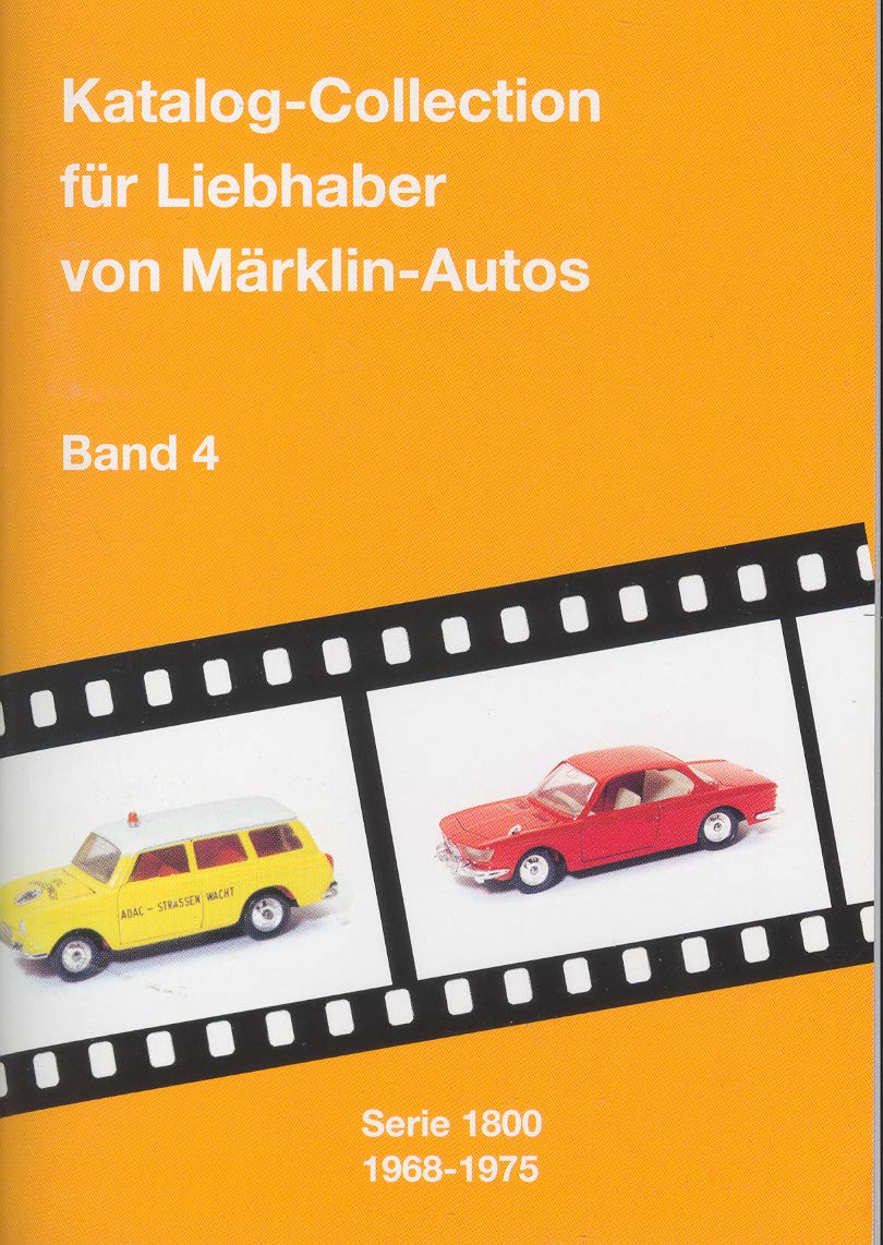 Katalog-Collection von Märklin-Autos: Serie 1800 /RAK Modelle 1968-1975 Books