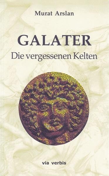 Galater: Die vergessenen Kelten Politics & History