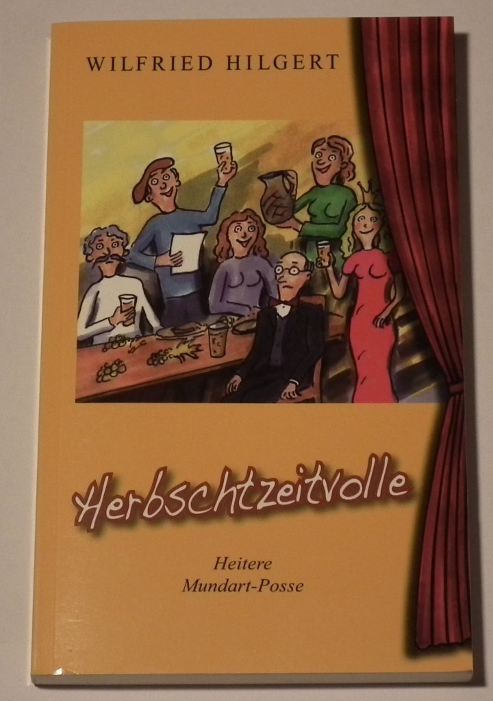 Herbschtzeitvolle: Heitere Mundart-Posse Humour & Satire