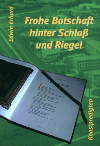 Frohe Botschaft hinter Schloss und Riegel: Knastpredigten Second hand books on Religion & Esotericism