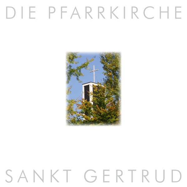 Die Pfarrkirche Sankt Gertrud auf der Schweinheimer Höhe: Ein Kirchenführer zur 50-Jahr-Feier Architecture