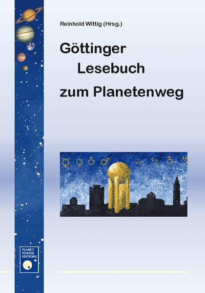 Göttinger Lesebuch zum Planetenweg Natural Sciences