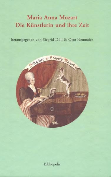 Maria Anna Mozart: Die Künstlerin und ihre Zeit Professional & Reference Books