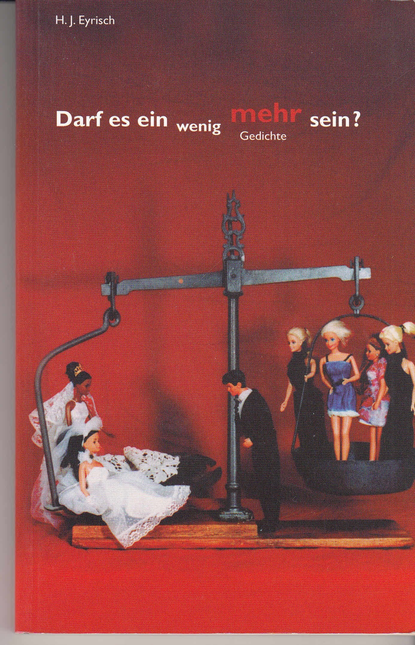 Darf es ein wenig mehr sein?: Gedichte Books
