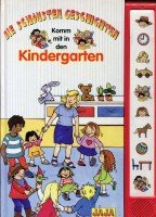 Die schönsten Geschichten, Komm mit in den Kindergarten Books