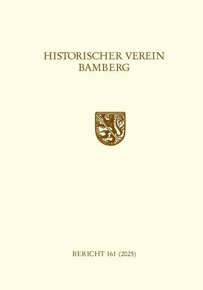 Historischer Verein Bamberg - Bericht 161 (2025) Books