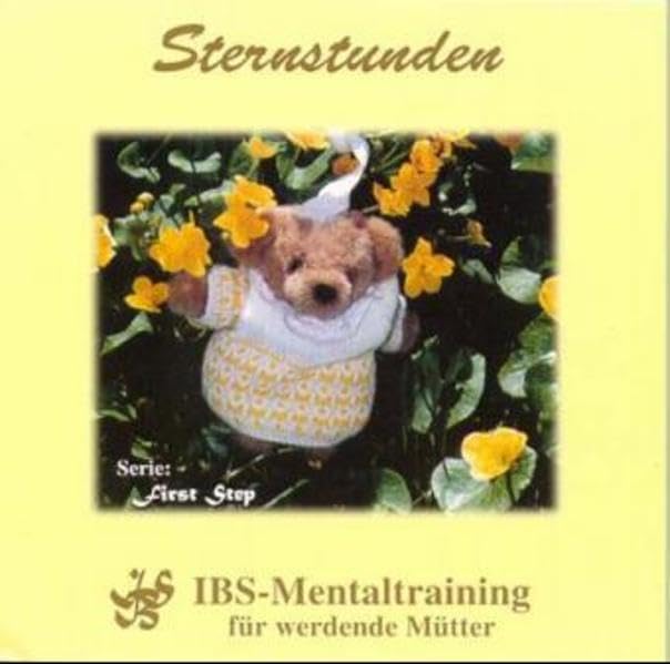Sternstunden. IBS-Mentaltraining für werdende Mütter. 1 CD-Audio. Parents & Children