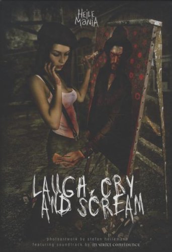 Laugh, Cry & Scream: Heilemania feat. In Strict Confidence (CD + Buch) Pop