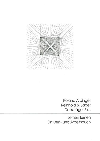 Lernen lernen – Ein Lern- und Arbeitsbuch (Materialien für Lehre, Aus- und Weiterbildung) Learning & Reference