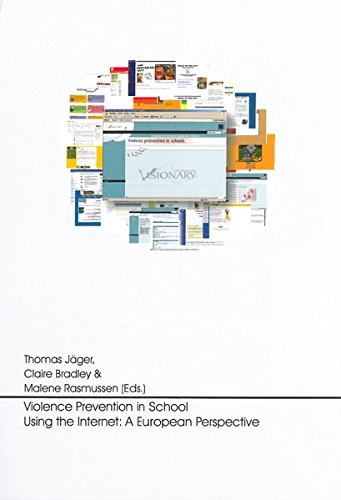 Violence prevention in school using the Internet: A European Perspective Parents & Children