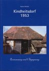 Kindheitsdorf 1953. Erinnerung und Begegnung (Grundschulpädagogik & Grundschulforschung) Learning & Reference