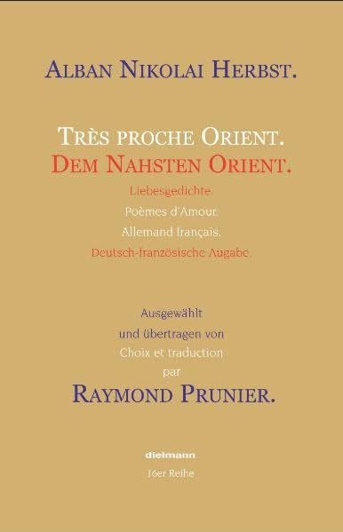 Dem Nahsten Orient Poetry