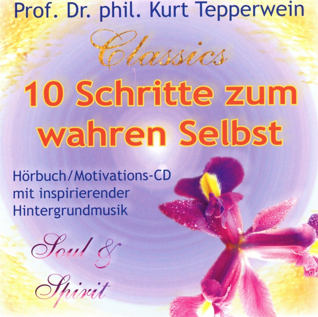 10 Schritte Zum Wahren Selbst Music