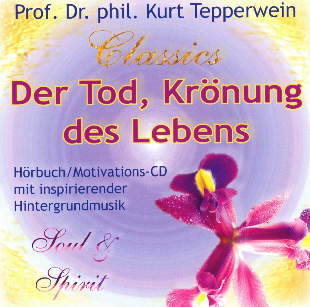 Der Tod,Krönung des Lebens Music