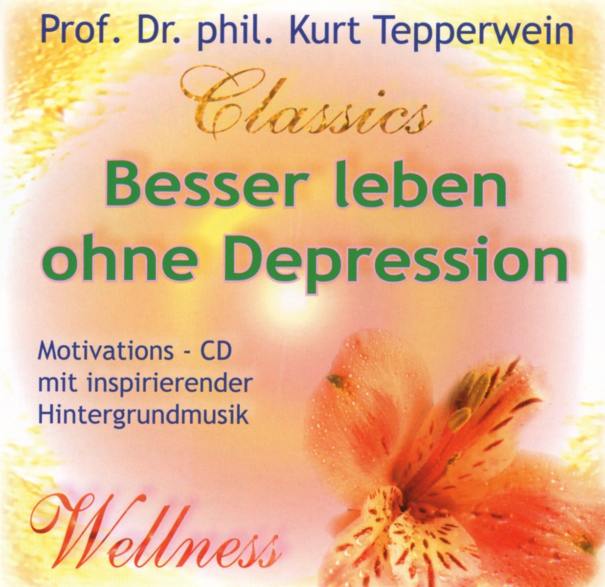Besser leben ohne Depression,1 Audio-CD: Motivations-CD mit inspirierender Hintergrundmusik Health, Nutrition & Fitness