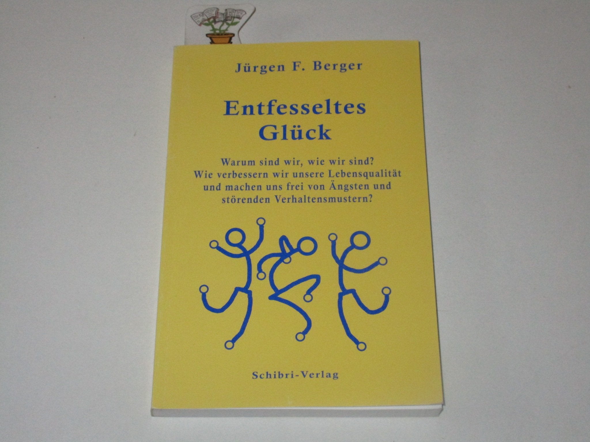 Entfesseltes Glück: Warum sind wir, wie wir sind? Lifestyle