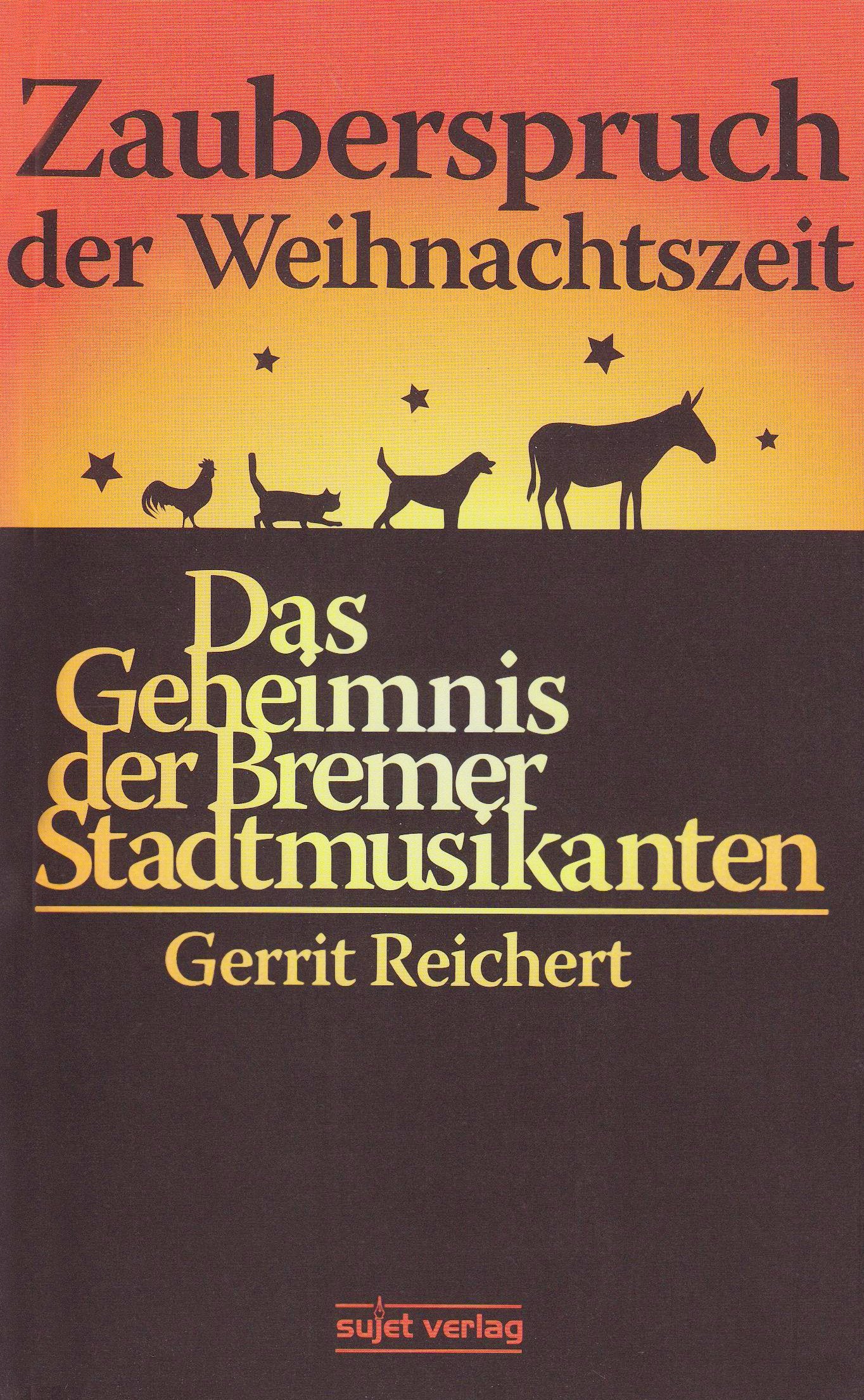Das Geheimnis der Bremer Stadtmusikanten: Zauberspruch der Weihnachtszeit Books