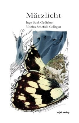Märzlicht: Gedichte und Collagen Poetry