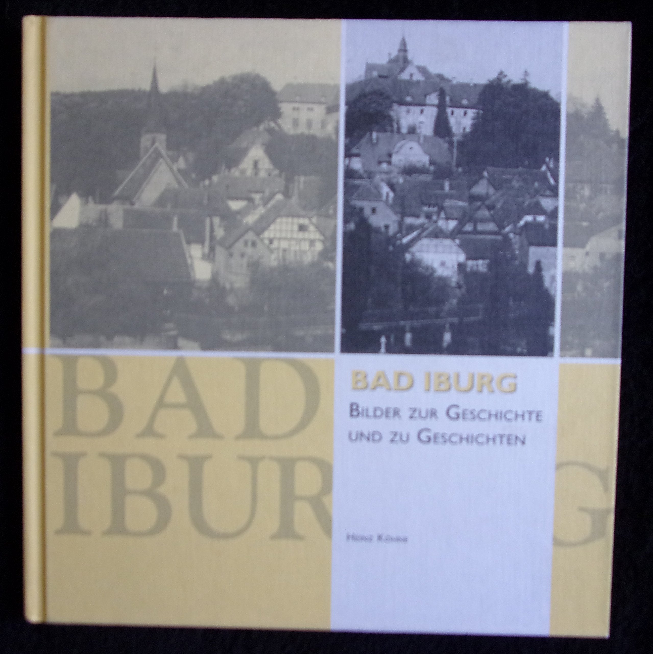Bad Iburg: Bilder zur Geschichte und Geschichten Film, Art & Culture