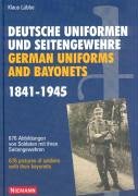 Deutsche Uniformen und Seitengewehre - German Uniforms and Bayonets 1841-1945 Business & Technology