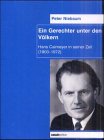 Ein Gerechter unter den Völkern: Hans Calmeyer in seiner Zeit (1903-1972) Personalities