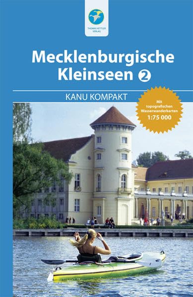 Kanu Kompakt Mecklenburgische Kleinseen 2 - mit topografischen Wasserwanderkarten Leisure, Home & Garden