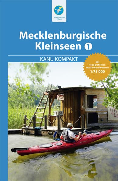 Kanu Kompakt Mecklenburgische Kleinseen 1 - mit topografischen Wasserwanderkarten Leisure, Home & Garden