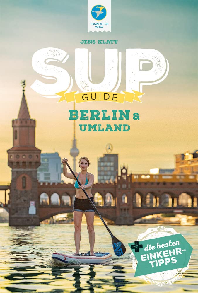 SUP-Guide Berlin & Umland Leisure, Home & Garden Books