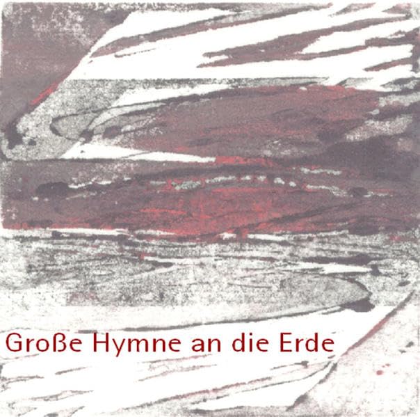 Grosse Hymne an die Erde Poetry