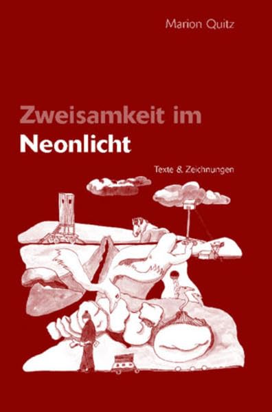 Zweisamkeit im Neonlicht: Texte und neue graphische Arbeiten Poetry