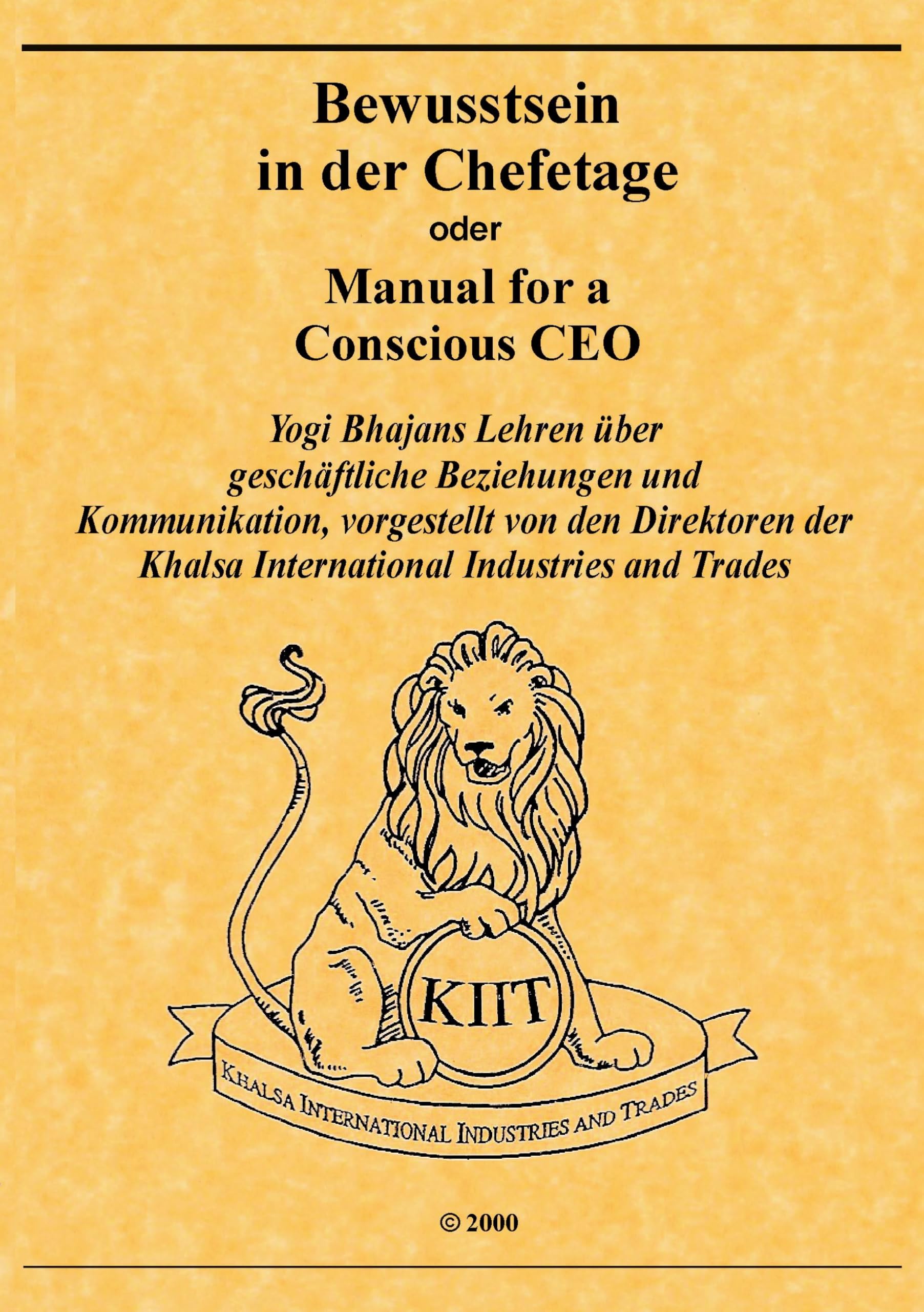 Bewusstsein in der Chefetage oder Manual for a Conscious CEO Business, Finance & Career Books
