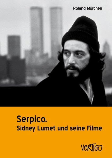 Serpico. Sidney Lumet und seine Filme Film, Art & Culture
