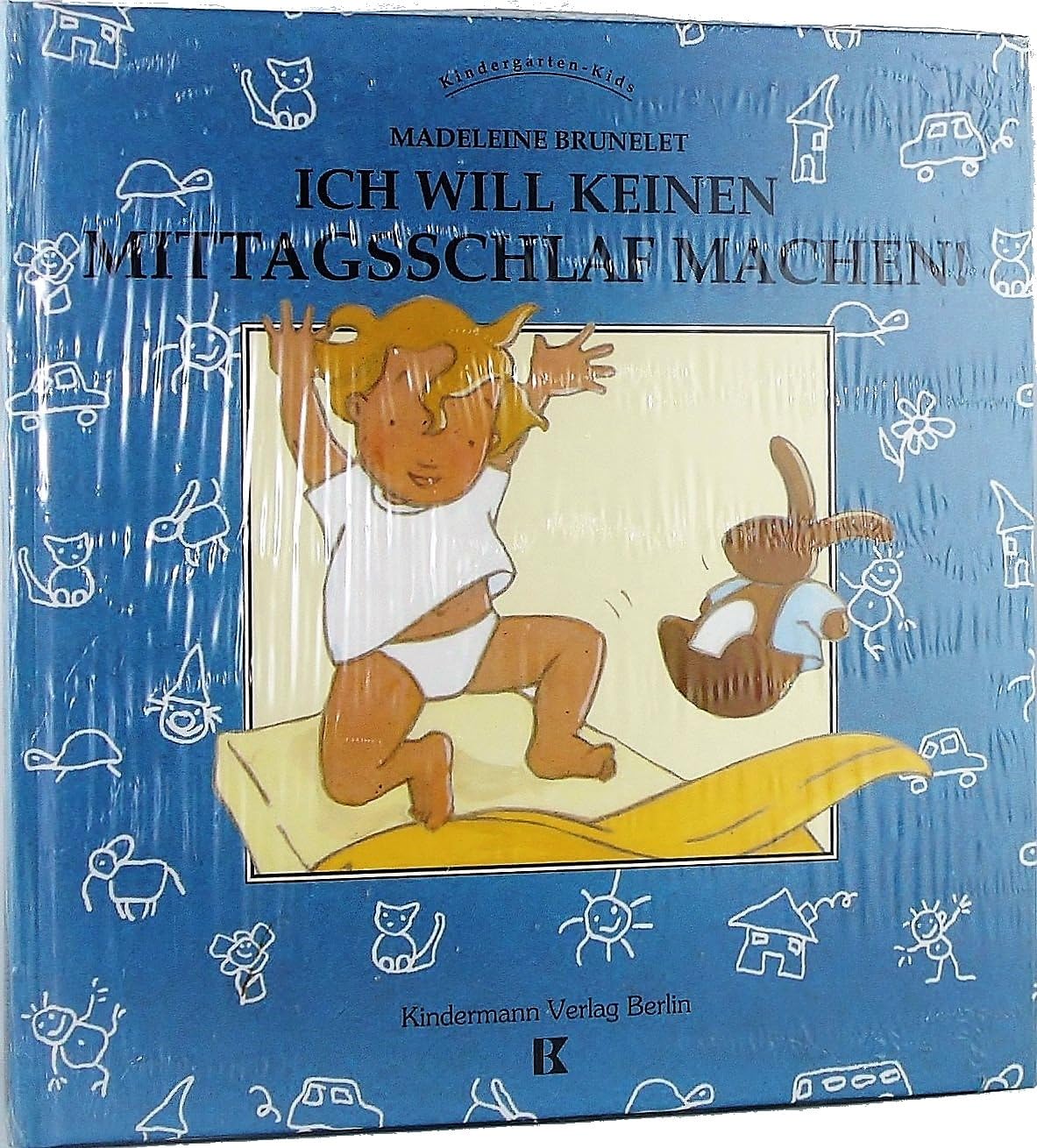 Ich will keinen Mittagsschlaf machen! (Kindergarten-Kids) Books