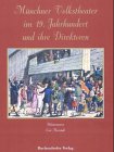 Münchner Volkstheater im 19. Jahrhundert und ihre Direktoren: Dokumentation Politics & Society