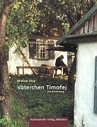 Product Image: Väterchen Timofej: Eine Annäherung